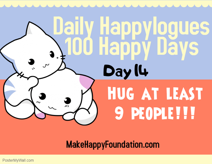 Daily Happylogues 100 Happy Days Day 14 HUGS -